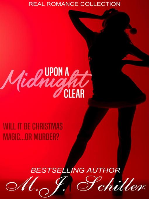 Title details for Upon a Midnight Clear by M.J. Schiller - Available